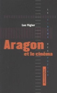 Couverture du livre Aragon et le cinéma par Luc Vigier