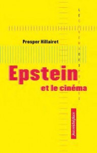 Couverture du livre Epstein et le cinéma par Prosper Hillairet