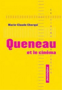 Couverture du livre Queneau et le cinéma par Marie-Claude Cherqui