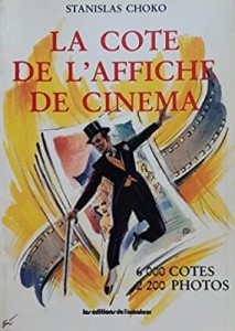 Couverture du livre La Cote de l'affiche de cinéma par Stanislas Choko