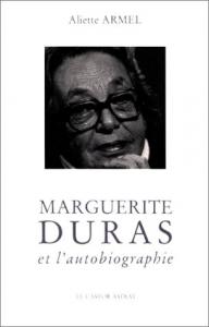 Couverture du livre Marguerite Duras et l'autobiographie - de Aliette Armel