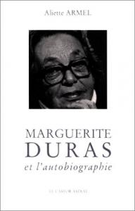 Couverture du livre Marguerite Duras et l'autobiographie par Aliette Armel
