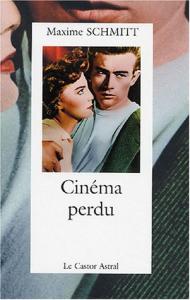 Couverture du livre Cinéma perdu - de Maxime Schmitt