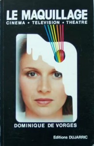 Cover of the book Le Maquillage - by Dominique de Vorges