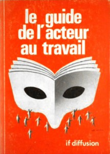 Couverture du livre Guide de l'acteur au travail - de Brigitte Bergner