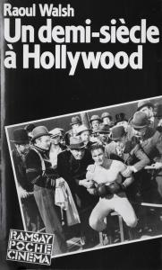 Couverture du livre Un demi-siècle à Hollywood - de Raoul Walsh