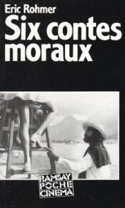 Couverture du livre Six contes moraux par Eric Rohmer