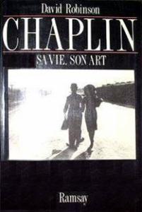 Couverture du livre Chaplin, sa vie, son art - de David Robinson