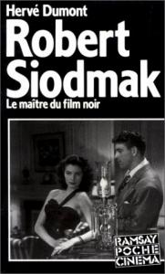 Couverture du livre Robert Siodmak - de Hervé Dumont
