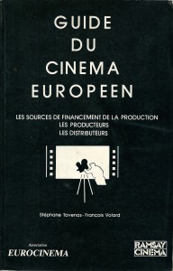Couverture du livre Guide du cinéma européen par Stéphane Tavenas et François Volard