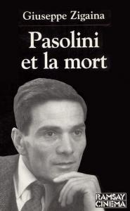 Couverture du livre Pasolini et la mort - de Giuseppe Zigaina
