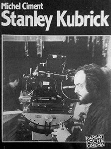 Cover of the book Kubrick - by Michel Ciment