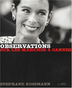 Couverture du livre Observations sur les marchés à Cannes - de Stéphane Kossmann et François Cheval