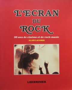 Cover of the book L'Écran du rock - by Alain Lacombe