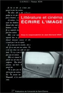 Couverture du livre Écrire l'image par Collectif dir. Jean-Bernard Vray