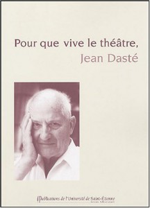 Couverture du livre Pour que vive le théâtre par Jean Dasté