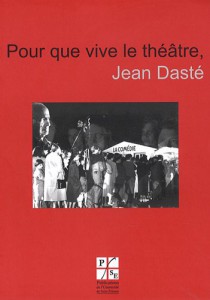 Couverture du livre Pour que vive le théâtre par Jean Dasté