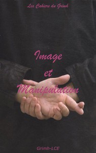 Couverture du livre Image et manipulation par Jean-Claude Seguin