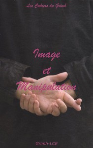 Couverture du livre Image et manipulation - de Jean-Claude Seguin