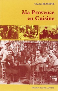 Couverture du livre Ma Provence en cuisine - de Charles Blavette