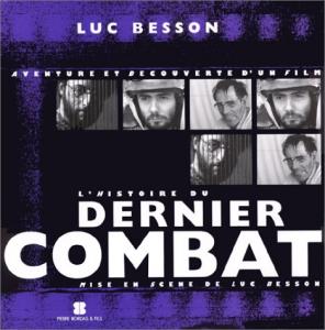 Couverture du livre L'Histoire du Dernier combat par Luc Besson