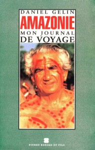 Couverture du livre Amazonie, mon journal de voyage - de Daniel Gélin