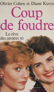 Cover of the book Coup de foudre - by Olivier Cohen and Diane Kurys