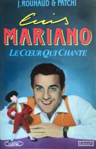 Couverture du livre Luis Mariano - de Jacques Rouhaud et Patchi