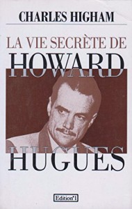 Couverture du livre La Vie secrète de Howard Hugues par Charles Higham