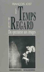 Couverture du livre Le temps d'un regard par François Jost