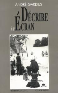 Cover of the book Décrire à l'écran - by André Gardies