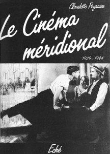 Cover of the book Le Cinéma méridional - by Claudette Peyrusse