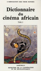 Couverture du livre Dictionnaire du cinéma africain par Collectif
