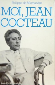 Cover of the book Moi, Jean Cocteau - by Philippe de Miomandre