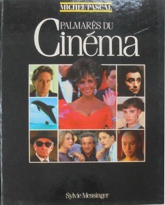 Couverture du livre Palmarès du cinéma - de Michel Pascal