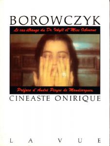 Couverture du livre Borowczyk, cinéaste onirique par Collectif