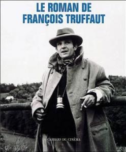 Cover of the book Le Roman de François Truffaut - Collective