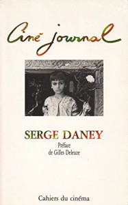 Couverture du livre Ciné journal par Serge Daney