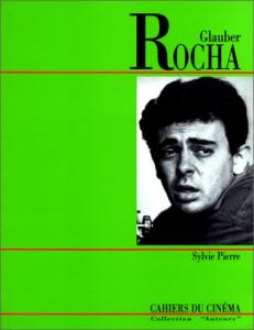 Couverture du livre Glauber Rocha - de Sylvie Pierre et Glauber Rocha