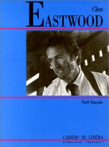 Couverture du livre Clint Eastwood par Noël Simsolo