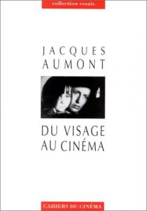 Couverture du livre Du visage au cinéma par Jacques Aumont