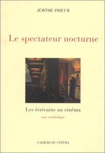 Couverture du livre Le spectateur nocturne par Jérôme Prieur