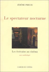 Couverture du livre Le Spectateur nocturne - de Jérôme Prieur
