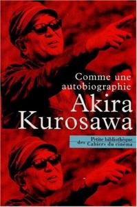 Couverture du livre Comme une autobiographie - de Akira Kurosawa