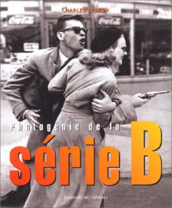 Cover of the book Photogénie de la série B - by Charles Tesson
