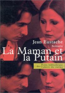 Cover of the book La Maman et la Putain - by Jean Eustache