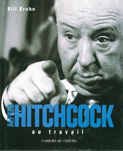 Couverture du livre Alfred Hitchcock au travail - de Bill Krohn