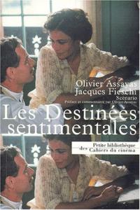 Couverture du livre Les Destinées sentimentales - de Olivier Assayas
