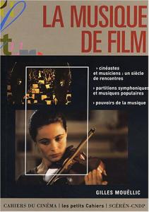 Couverture du livre La Musique de film - de Gilles Mouëllic