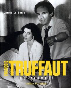 Cover of the book François Truffaut - by Carole Le Berre